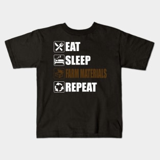 Eat Sleep Farm Materials Repeat - Funny gaming Kids T-Shirt